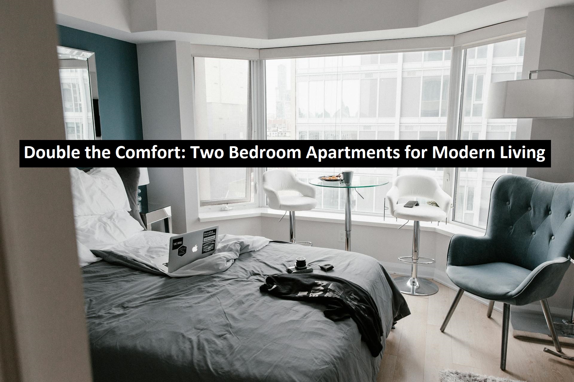 Two Bedroom Apartments